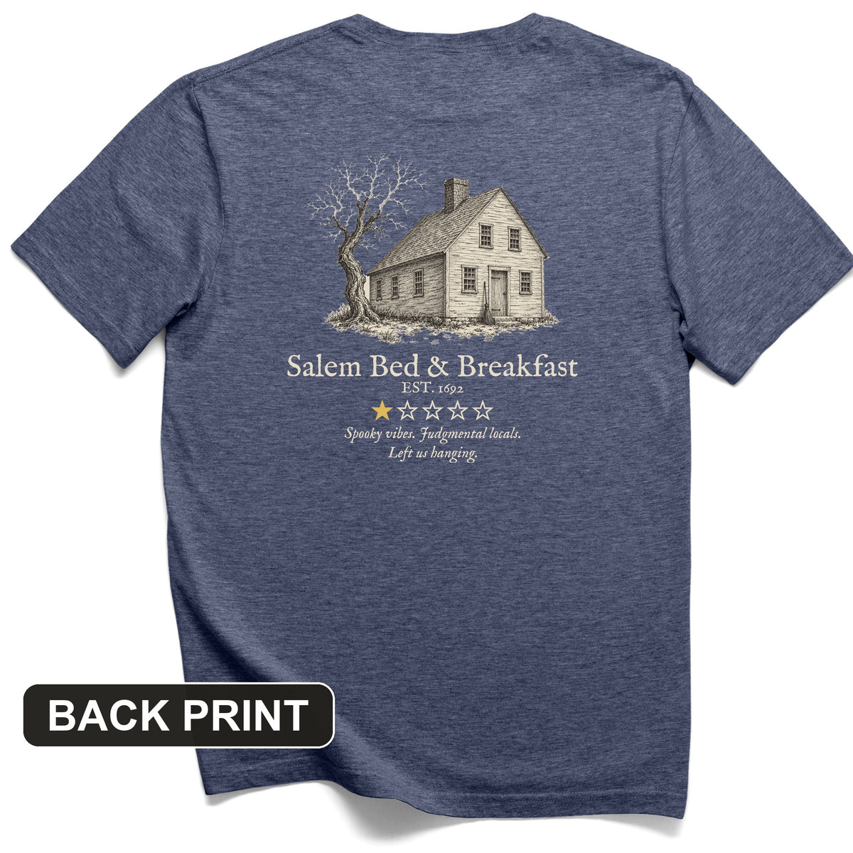 Salem Bed And Breakfast 1692 Back Print T-Shirt