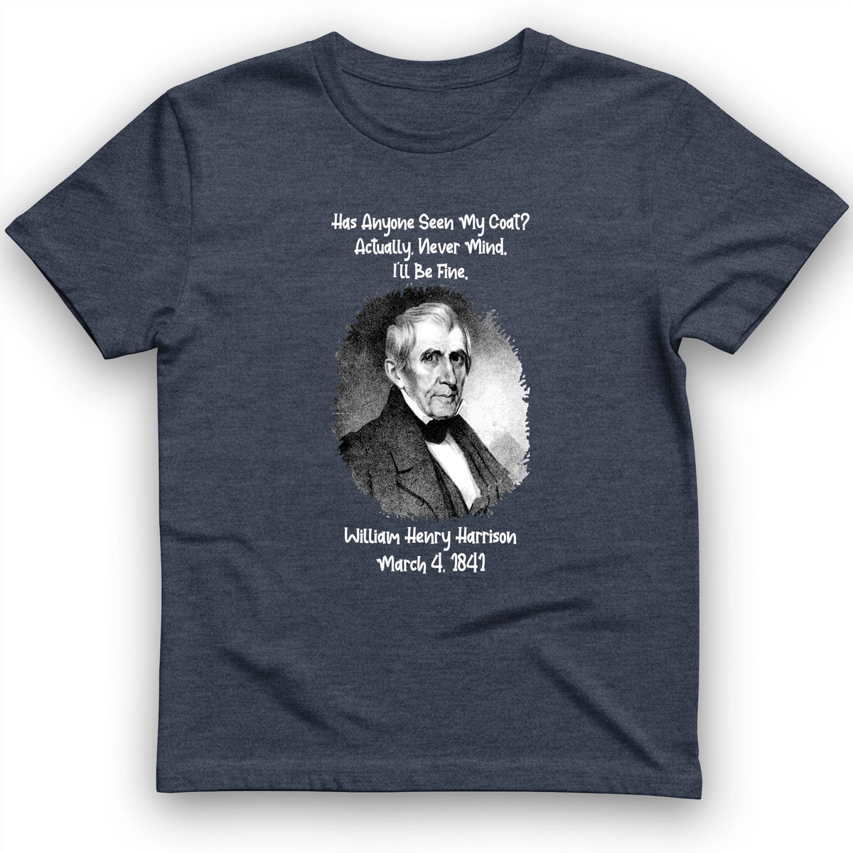 Seen My Coat T-Shirt