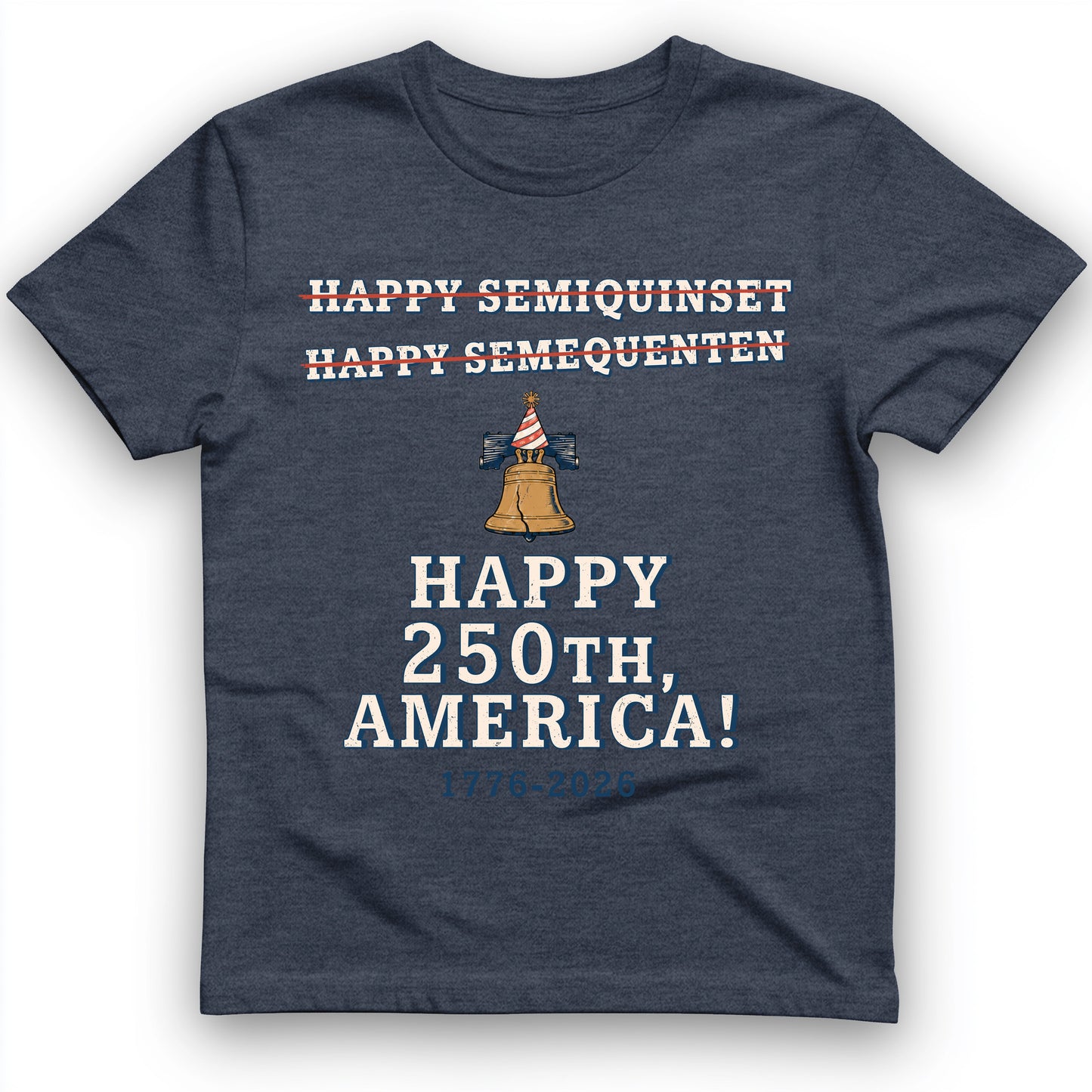 Semiquincentennial Spelling T-Shirt