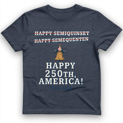 Semiquincentennial Spelling T-Shirt