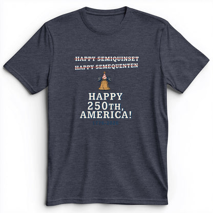 Semiquincentennial Spelling Premium Tee