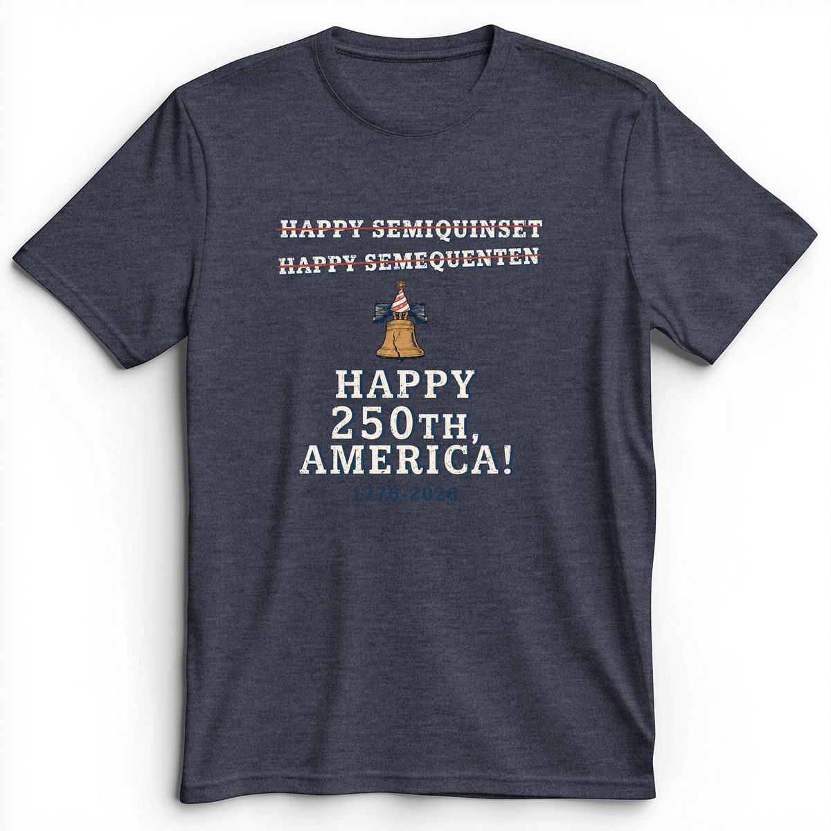Semiquincentennial Spelling Premium Tee