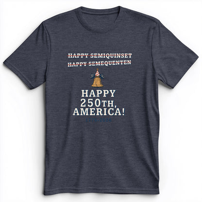 Semiquincentennial Spelling Premium Tee