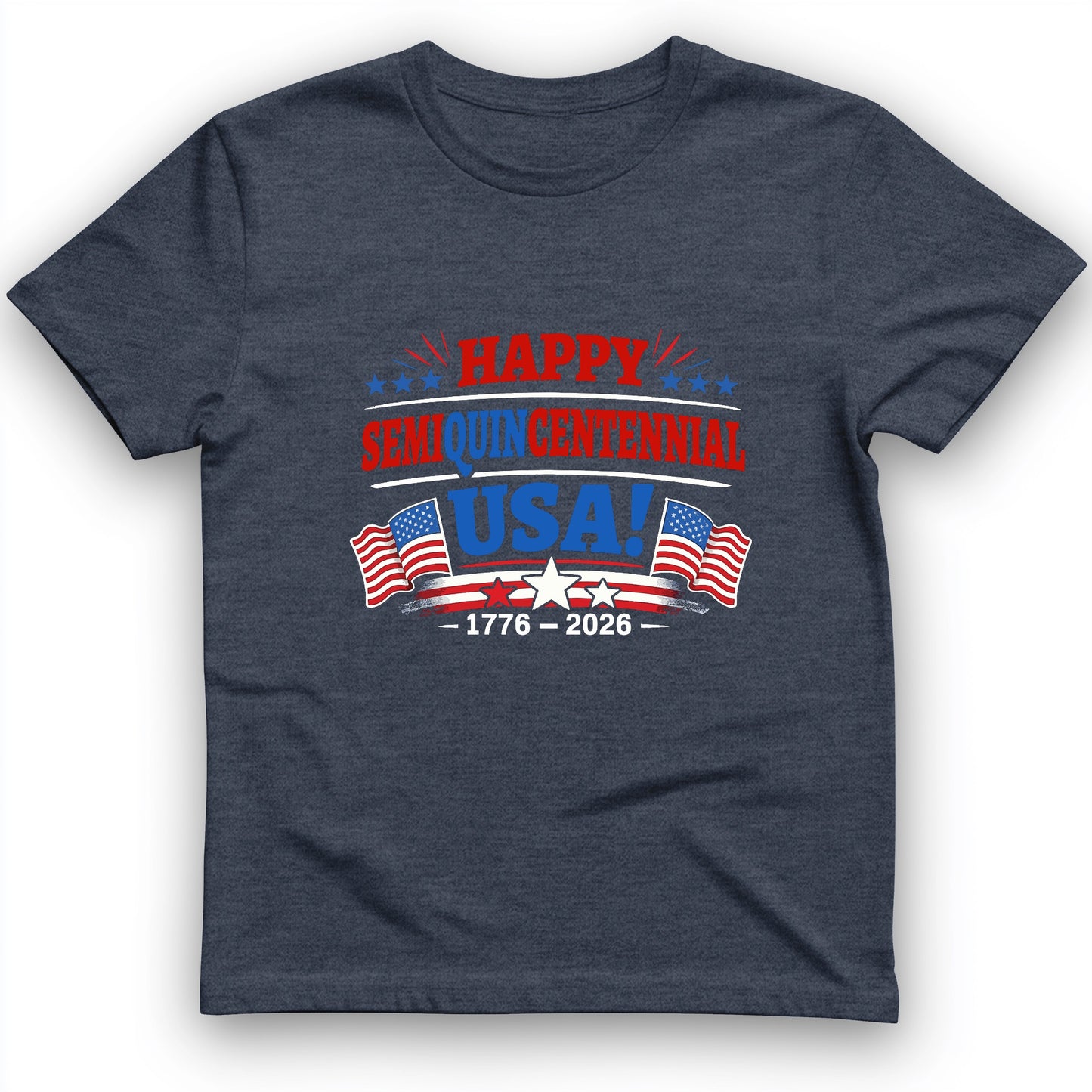 Semiquincentennial T-Shirt