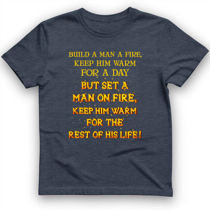 Set a Man on Fire T-Shirt