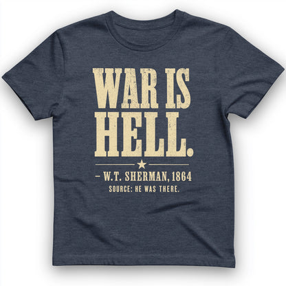 Sherman War Is Hell T-Shirt
