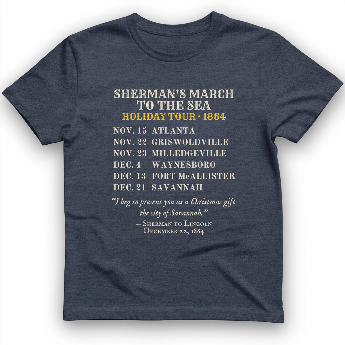 Shermans March To The Sea Holiday Tour 1864 T-Shirt