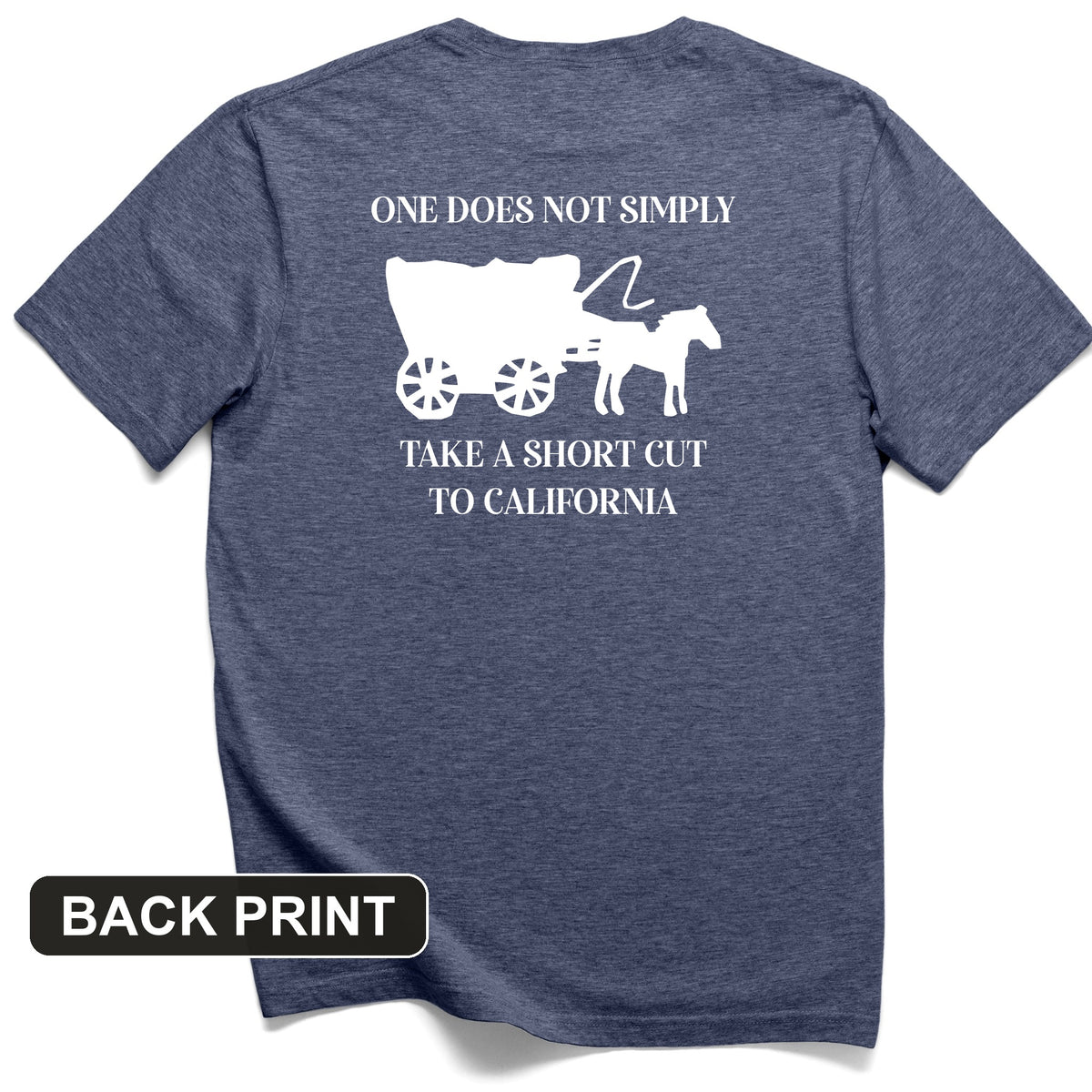 Shortcut to California Back Print T-Shirt