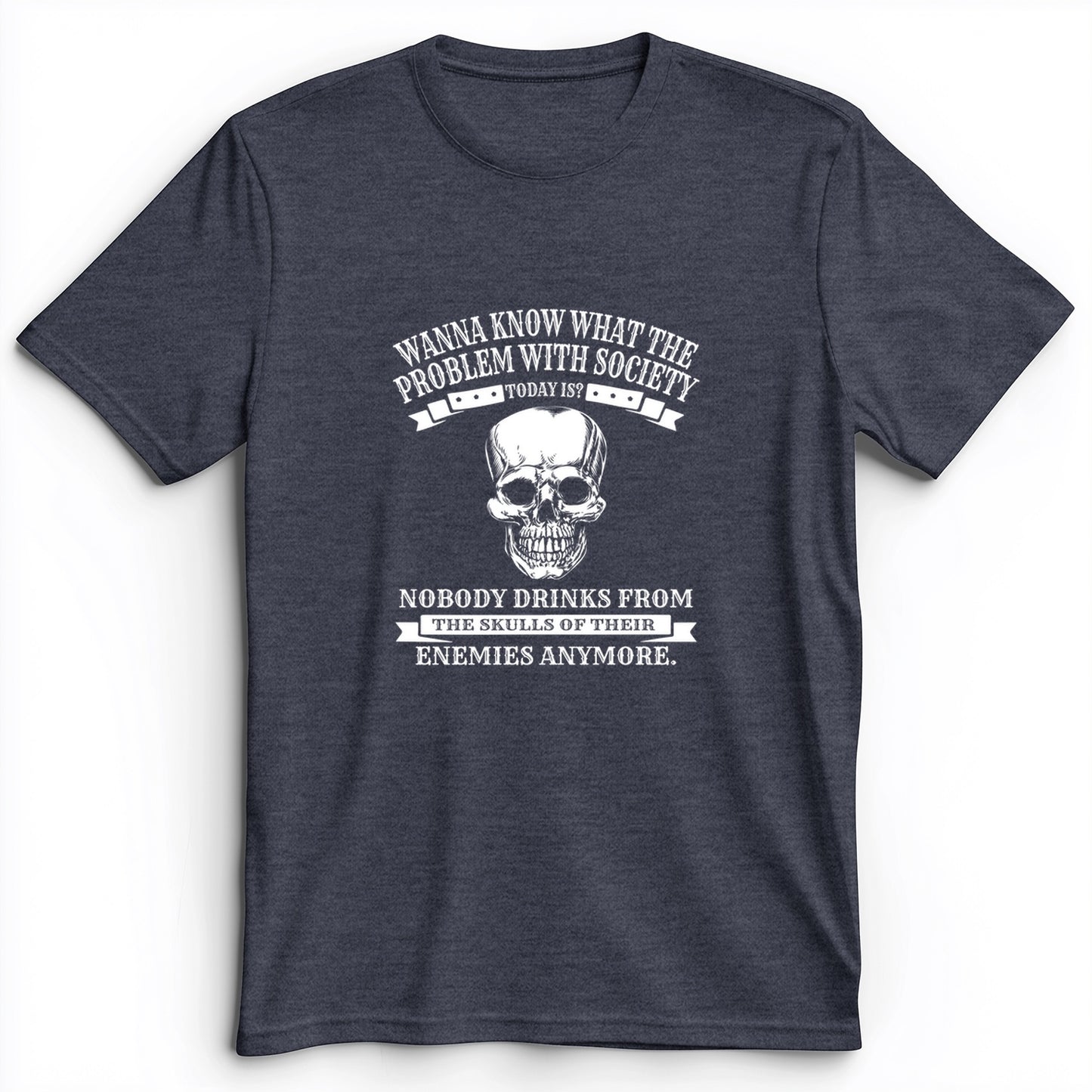 Skulls Of Their Enemies Premium Tee