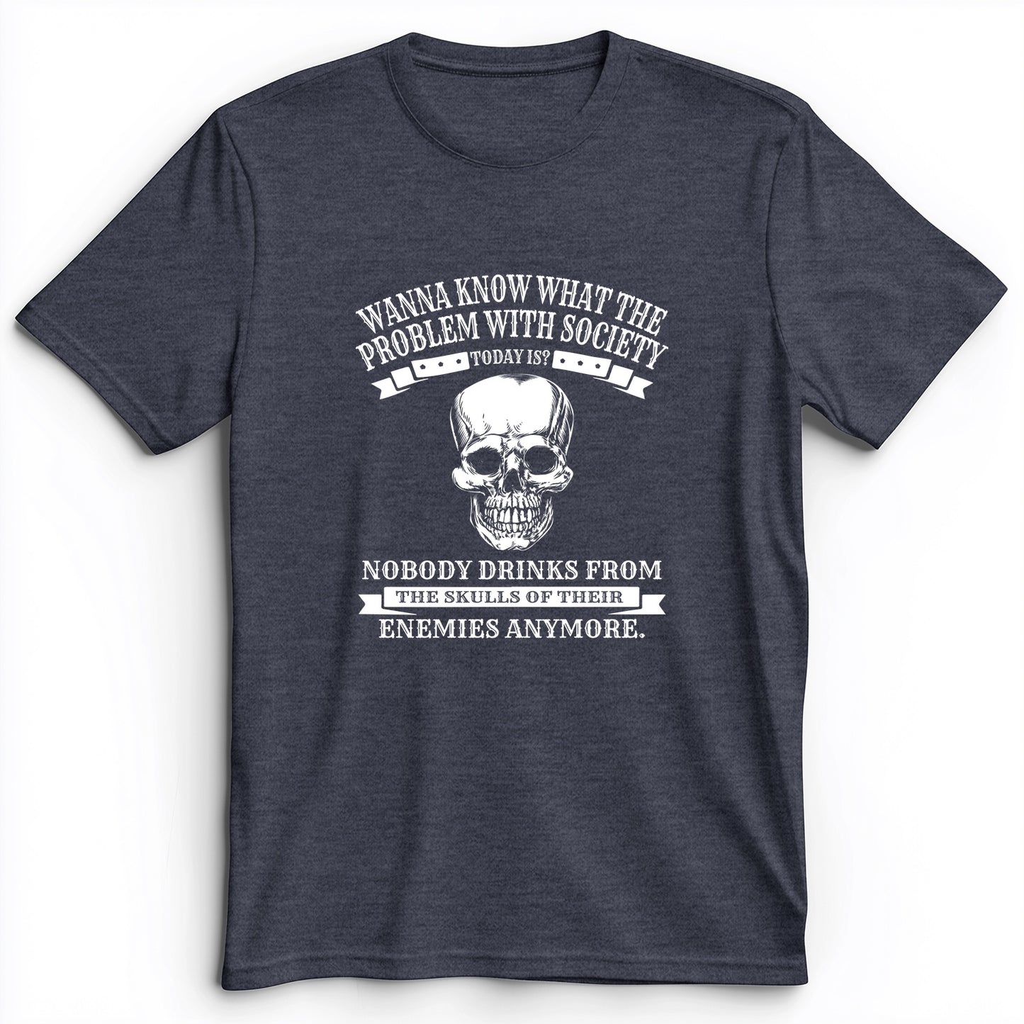 Skulls Of Their Enemies Premium Tee