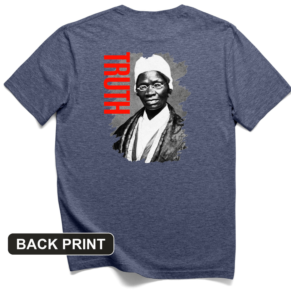 Sojourner Truth Back Print T-Shirt