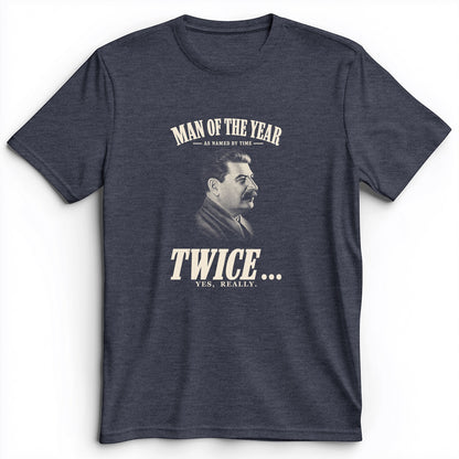 Stalin Man Of The Year Twice Premium Tee