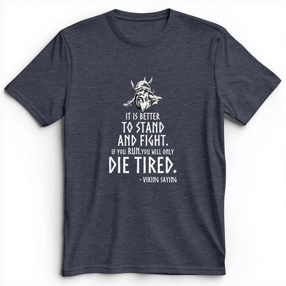 Stand And Fight Premium Tee