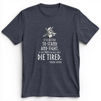 Stand And Fight Premium Tee