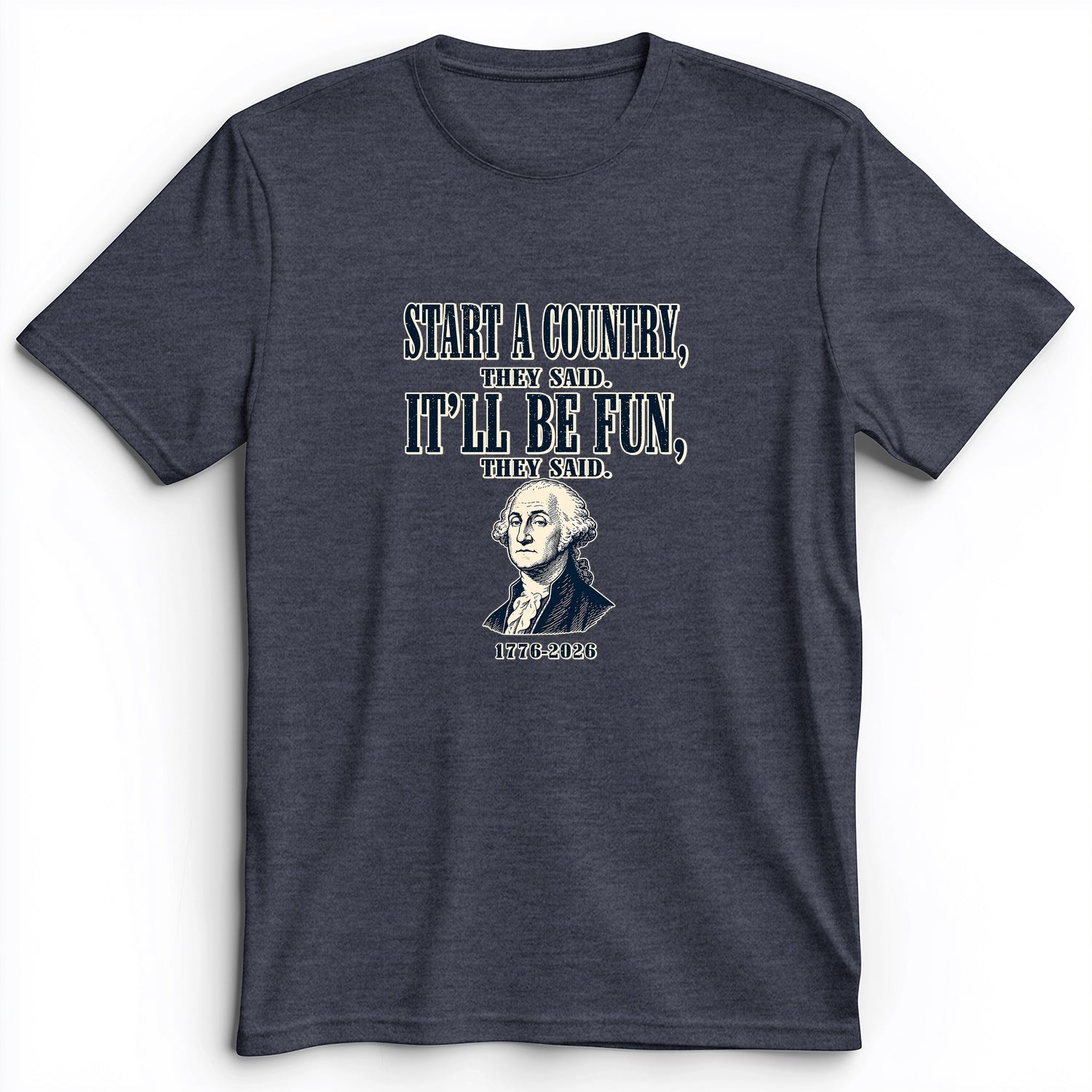 Start a Country Premium Tee
