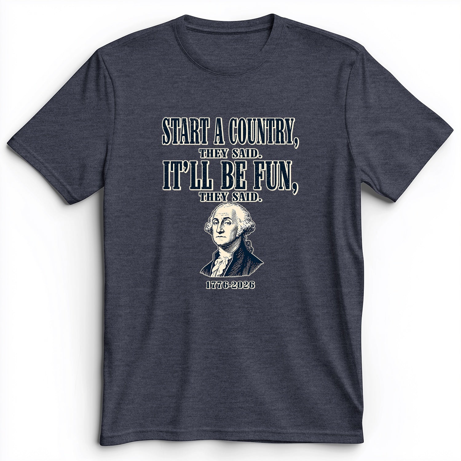 Start a Country Premium Tee