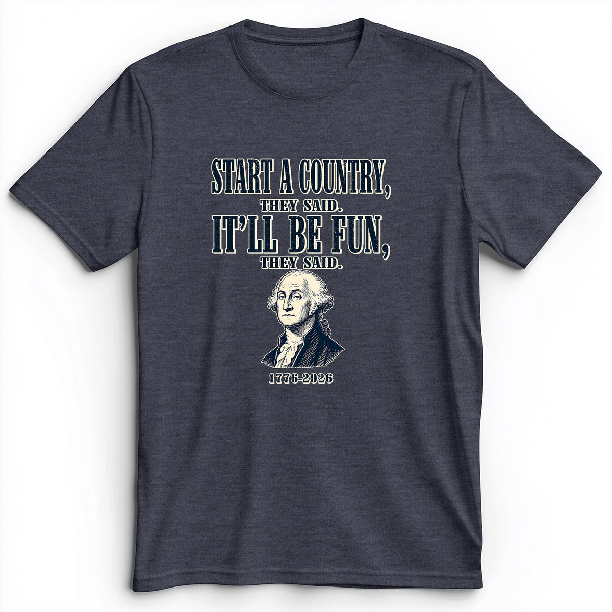 Start a Country Premium Tee