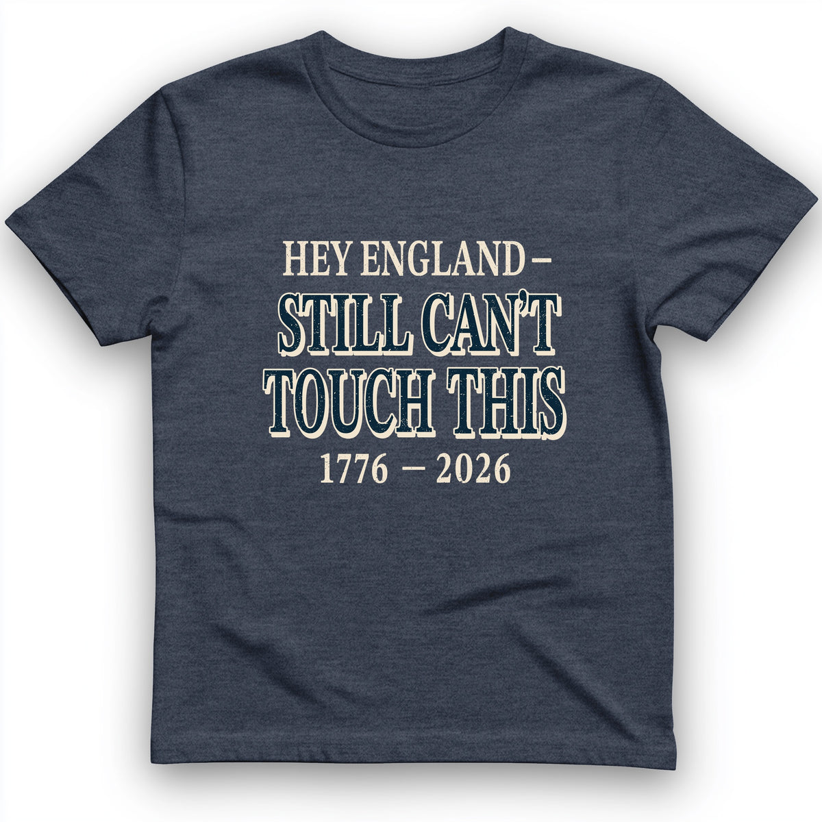 Still Can't Touch This T-Shirt