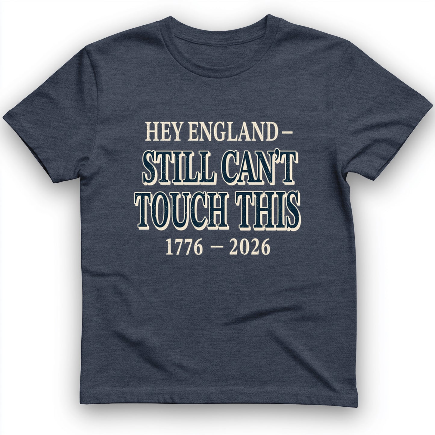 Still Can't Touch This T-Shirt
