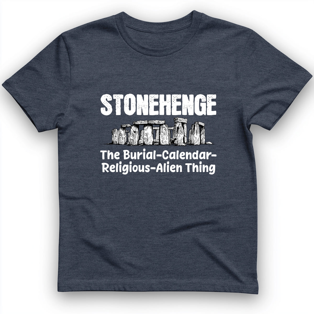 Stonehenge Burial Thing T-Shirt
