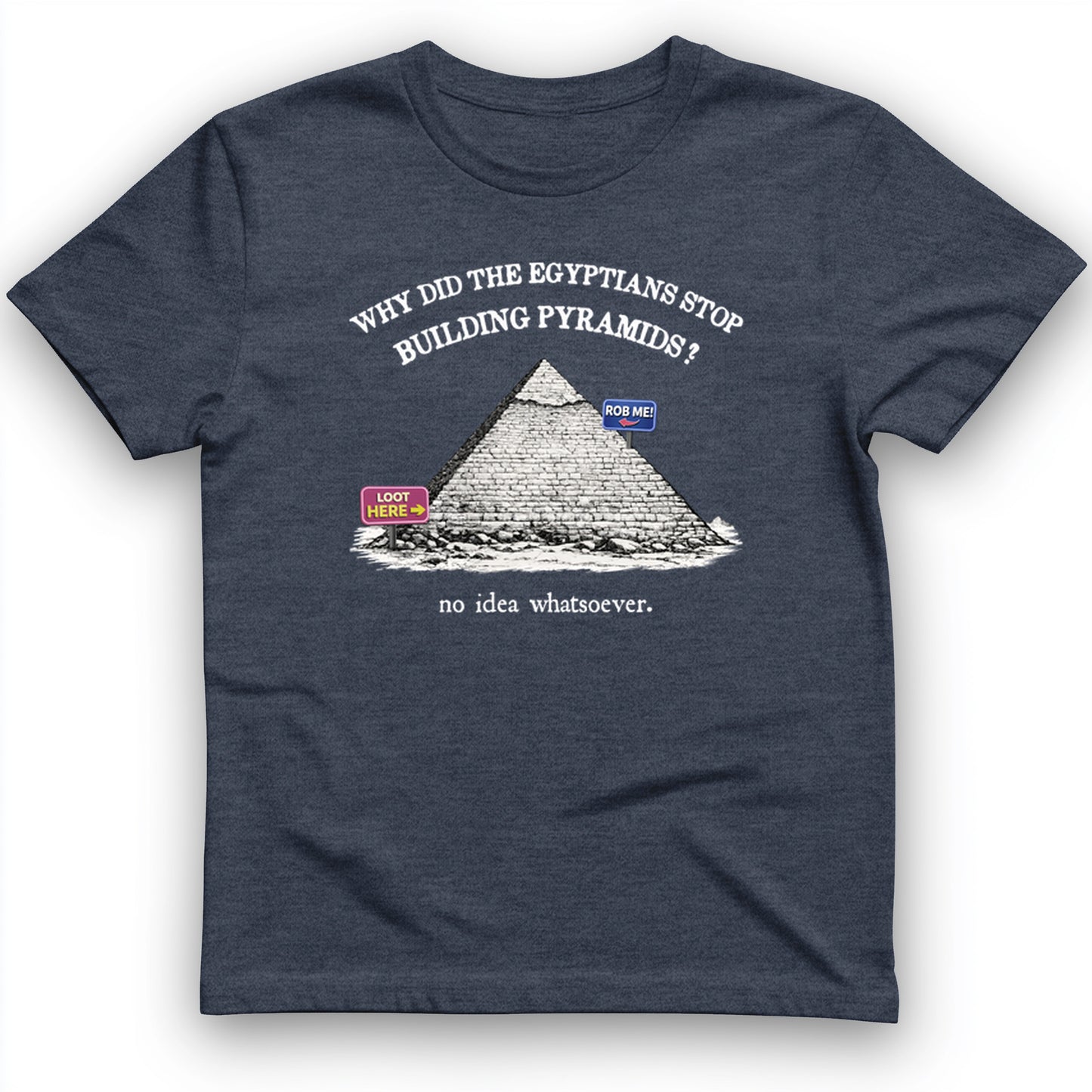 Stop Building Pyramids T-Shirt