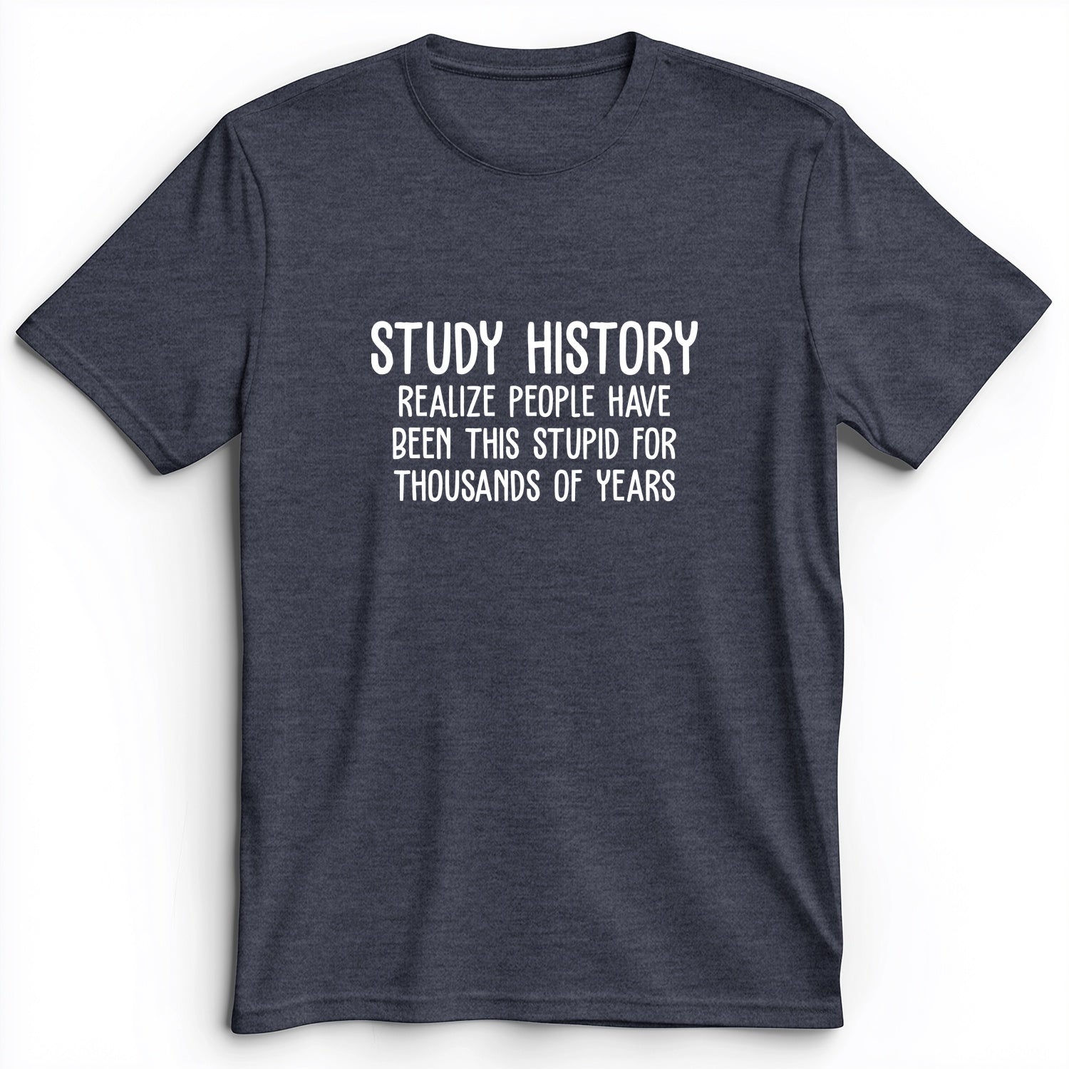 Study History Premium Tee