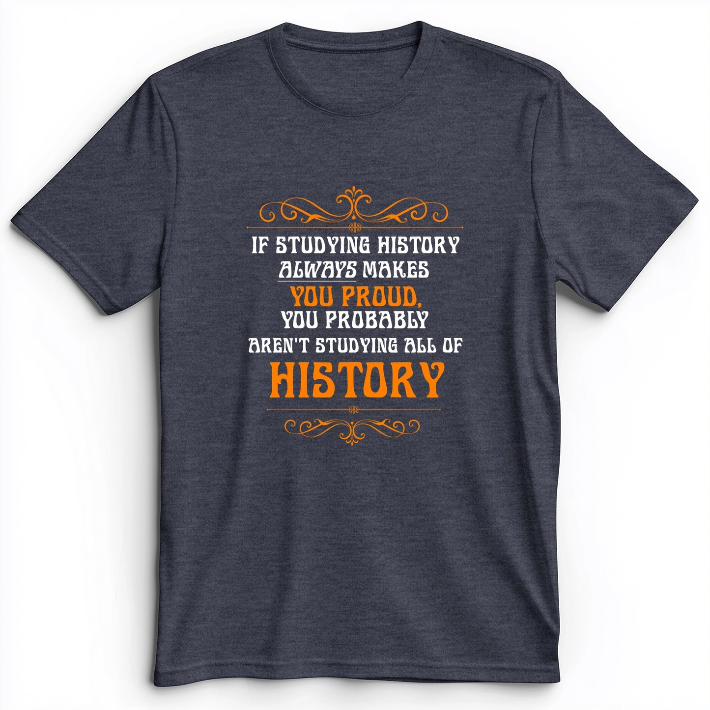 Studying History Premium Tee