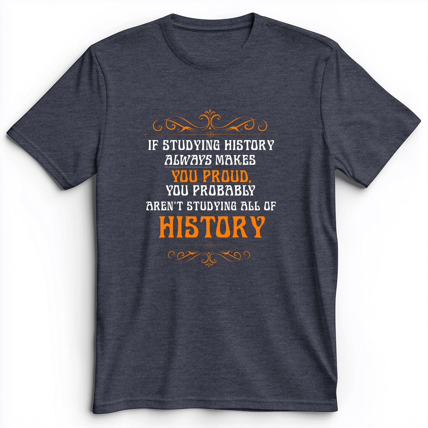 Studying History Premium Tee