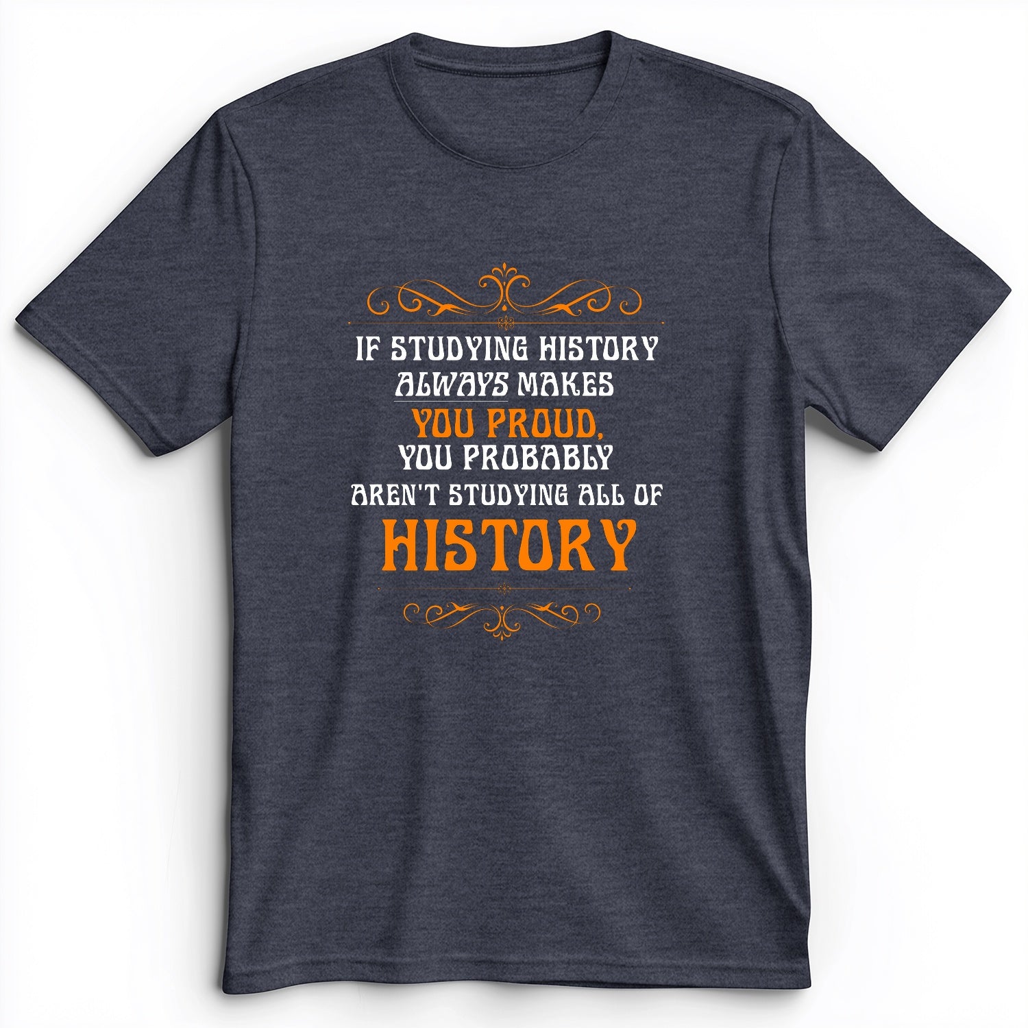 Studying History Premium Tee