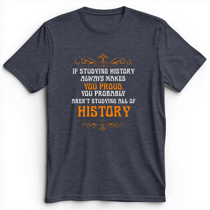 Studying History Premium Tee