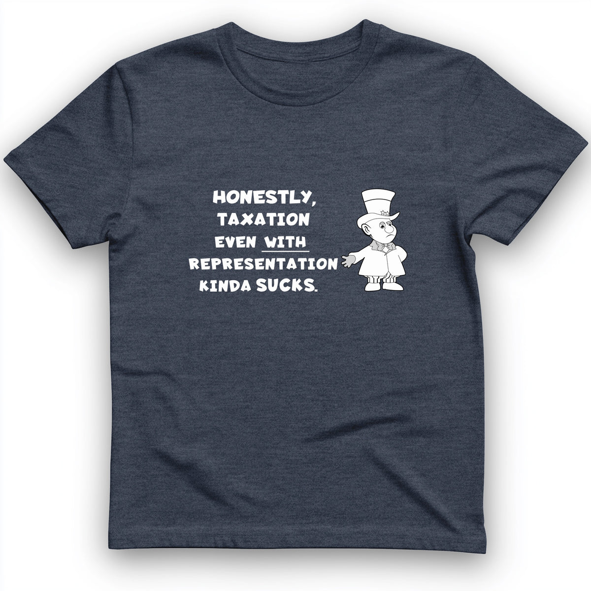 Taxation With Representation T-Shirt