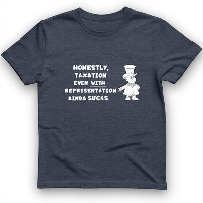 Taxation With Representation T-Shirt
