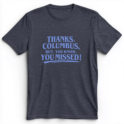 Thanks Columbus Premium Tee