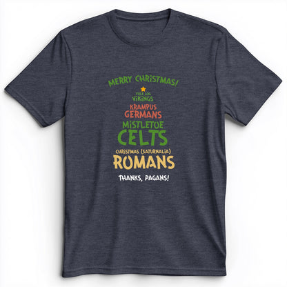 Thanks Pagans Premium Tee