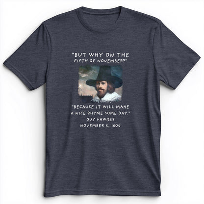 The 5th Of November Premium Tee