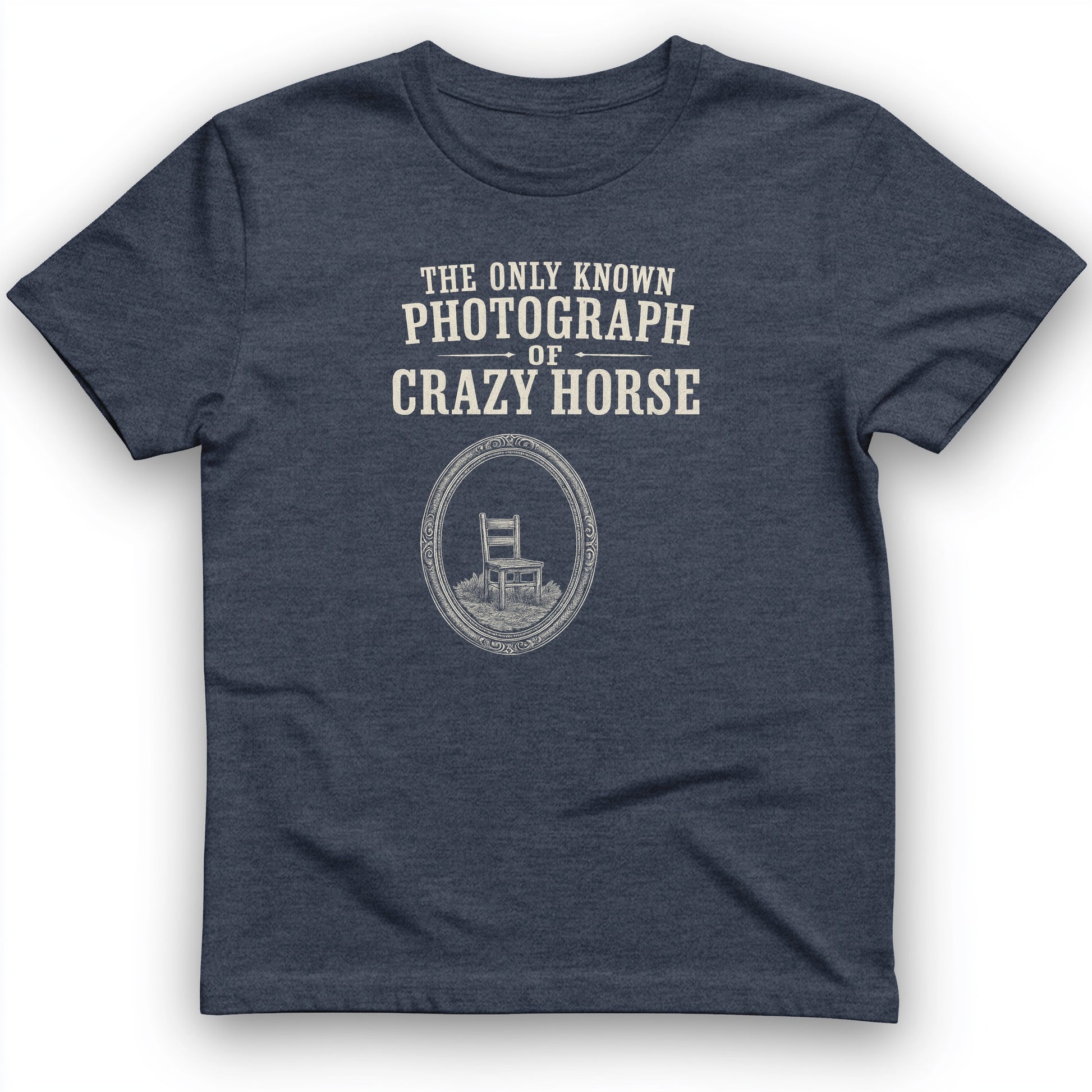 The Only Known Photograph of Crazy Horse T-Shirt