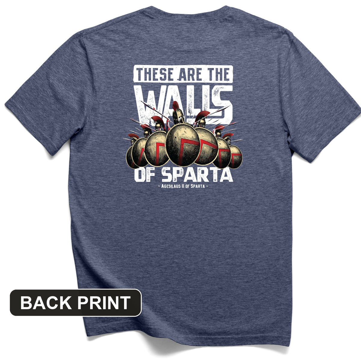 The Walls Of Sparta Back Print T-Shirt