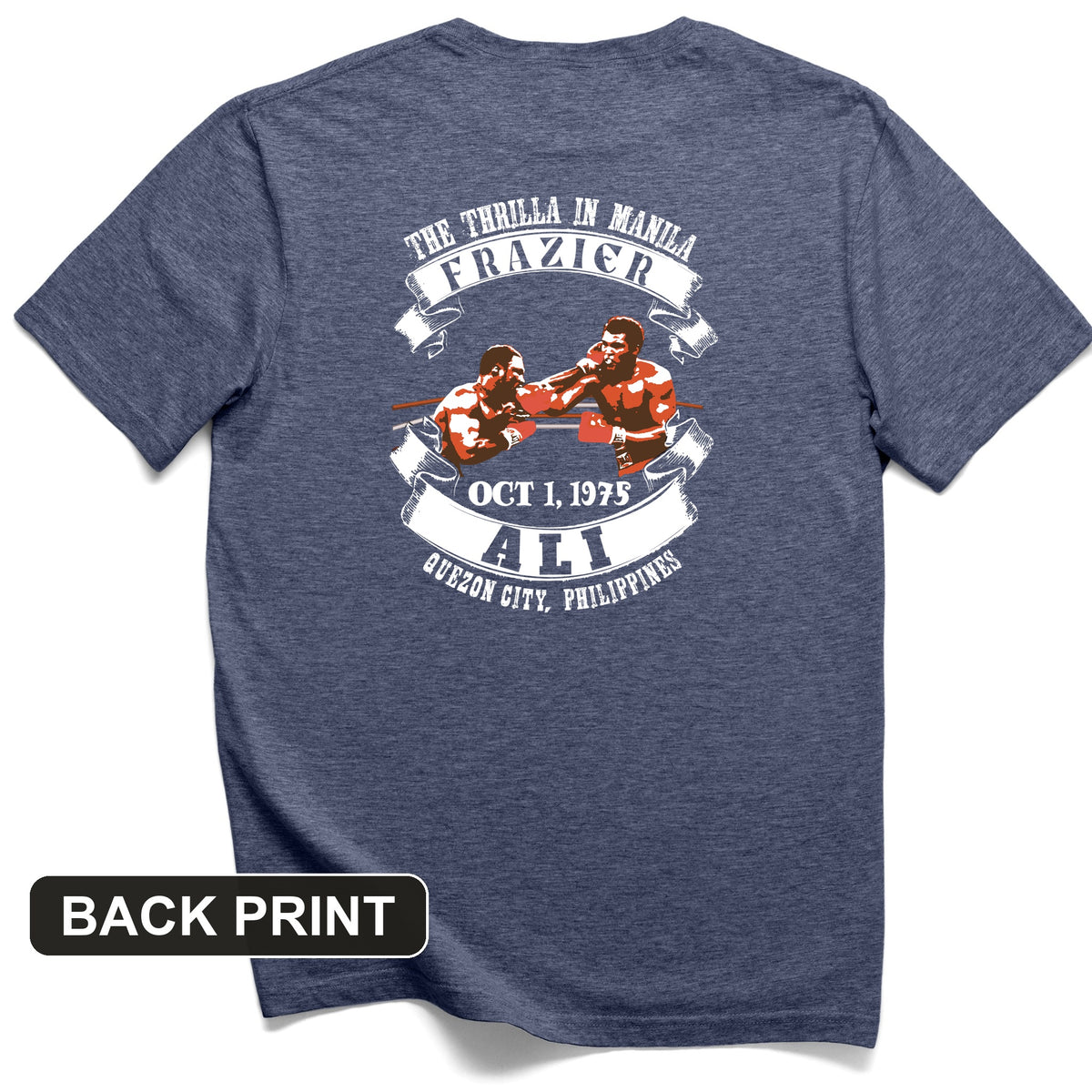 Thrilla In Manila Back Print T-Shirt