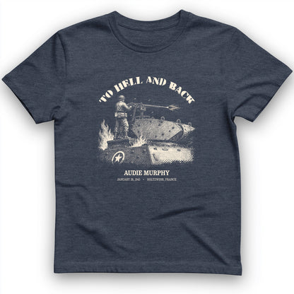 To Hell And Back - Audie Murphy T-Shirt