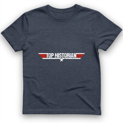 Top Historian Like Top Gun T-Shirt