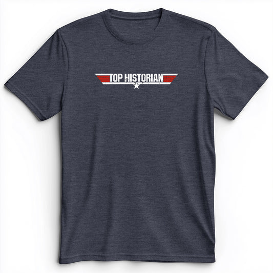 Top Historian Premium Tee