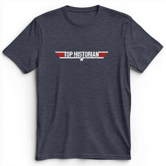 Top Historian Premium Tee