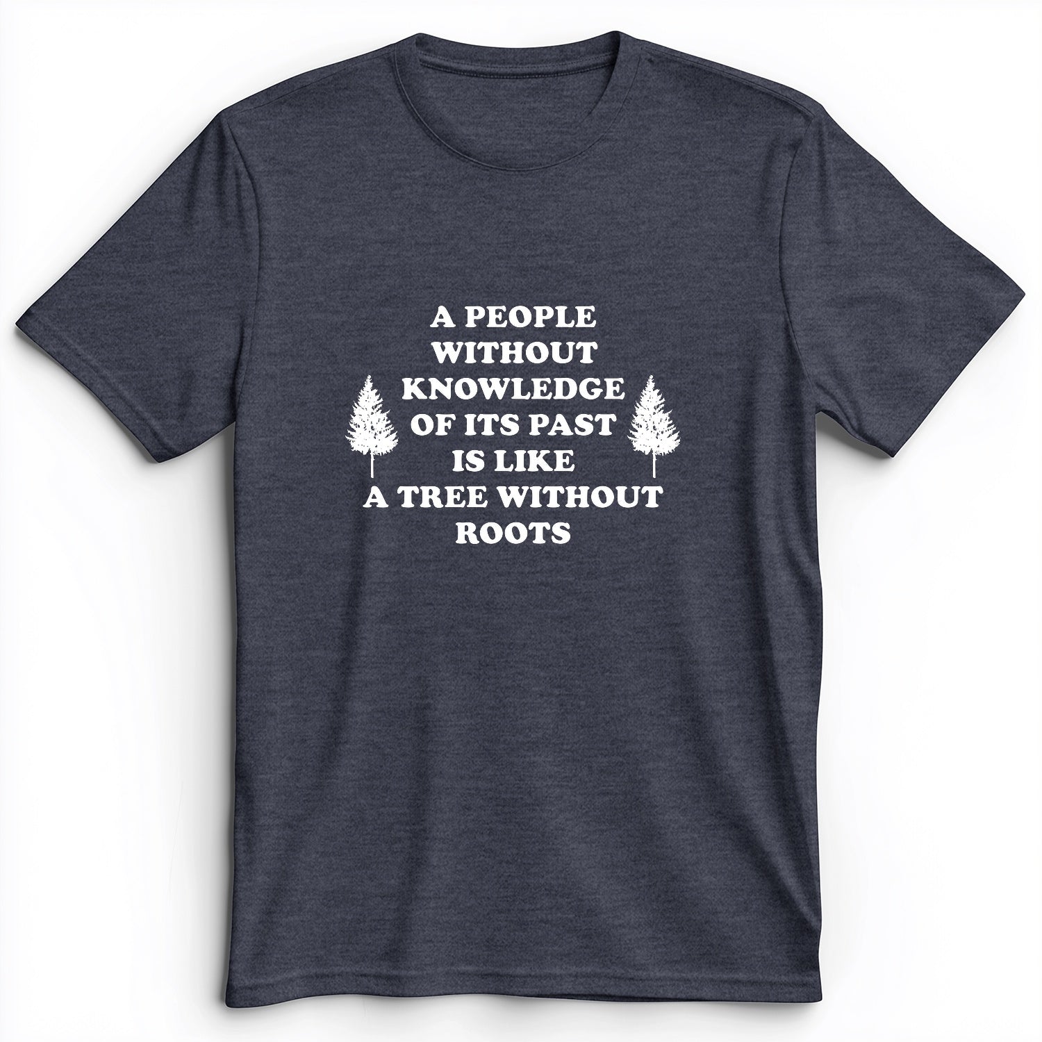 Tree Without Roots Premium Tee