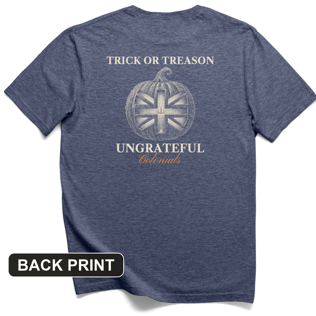 Trick Or Treason Back Print T-Shirt