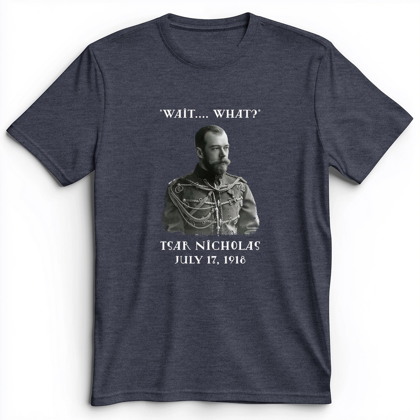 Tsar Nicholas II Premium Tee