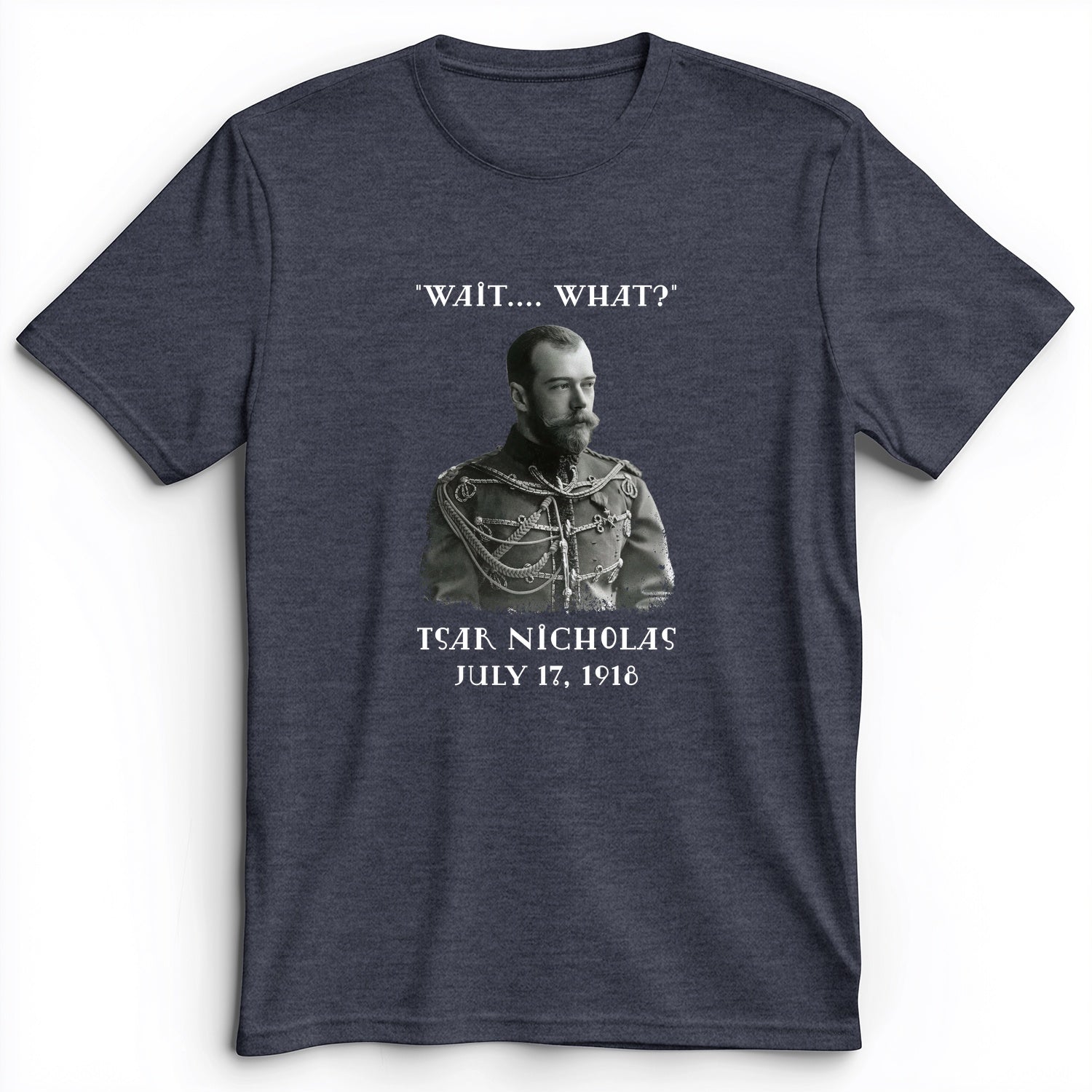 Tsar Nicholas II Premium Tee