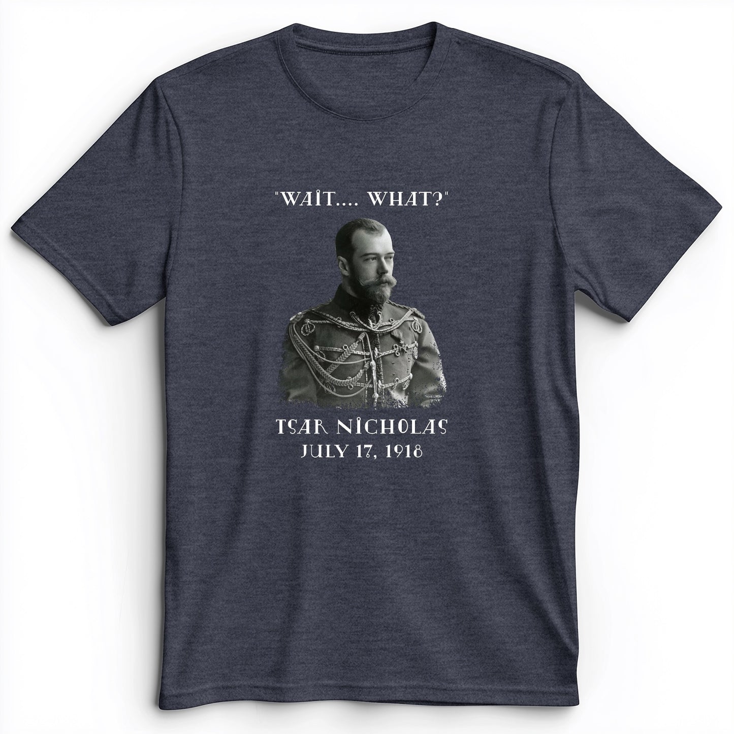 Tsar Nicholas II Premium Tee