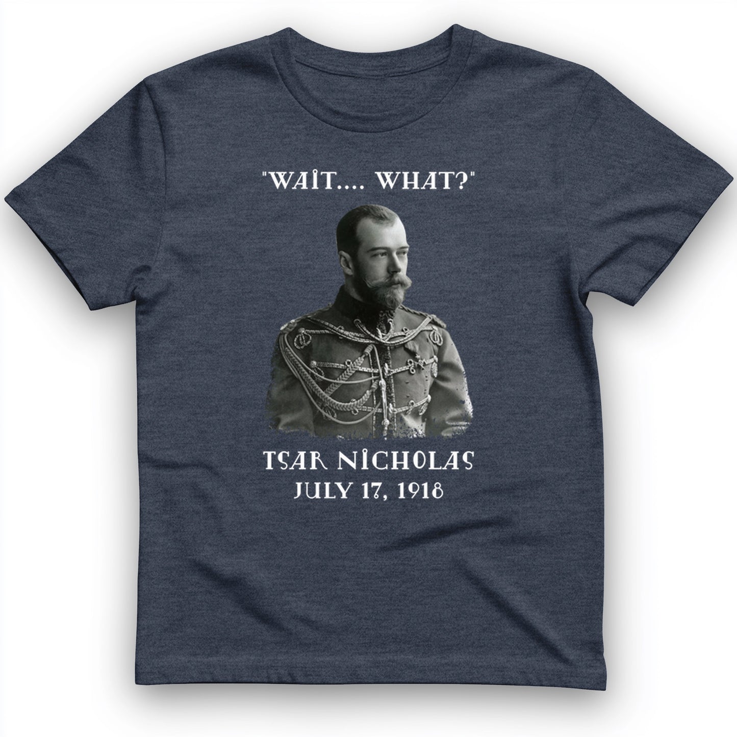 Tsar Nicholas II T-Shirt