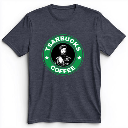Tsarbucks Premium Tee