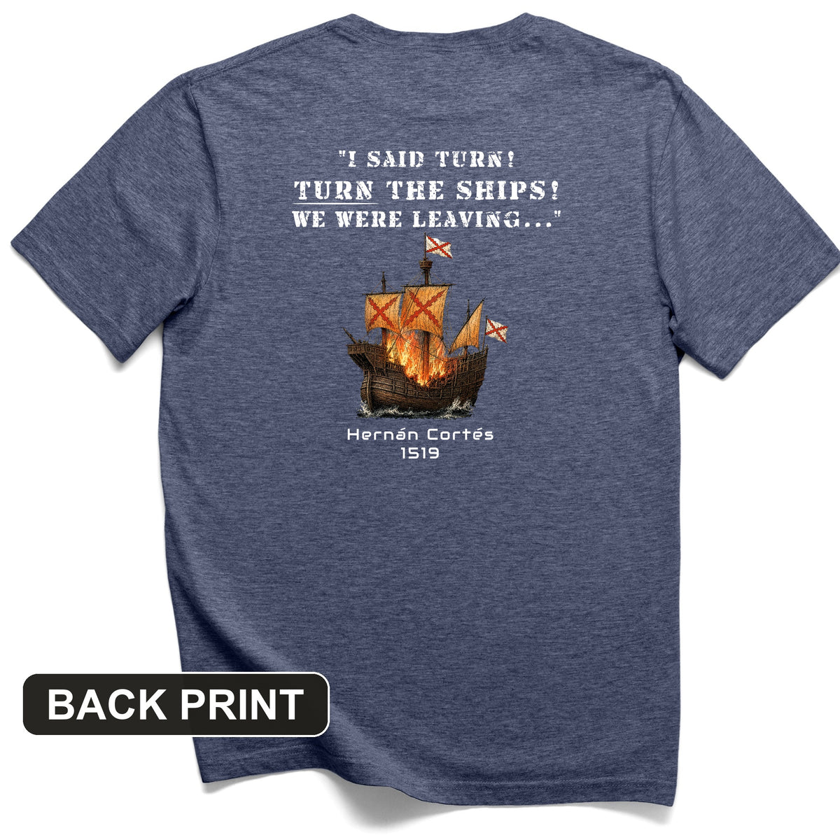 Turn The Ships Back Print T-Shirt